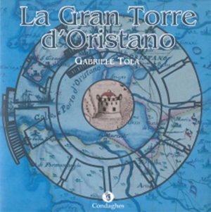 LA GRAN TORRE D´ORISTANO - Edizioni Condaghes