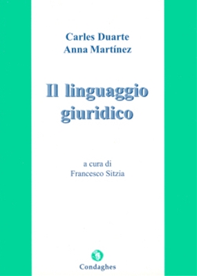 IL LINGUAGGIO GIURIDICO - Edizioni Condaghes