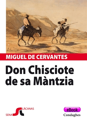 DON CHISCIOTE DE SA MÀNTZIA - Edizioni Condaghes