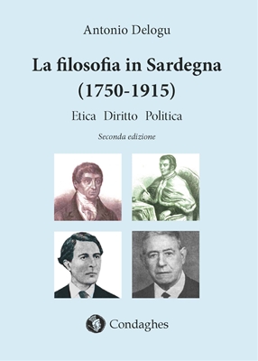 LA FILOSOFIA IN SARDEGNA (1750-1915) - Edizioni Condaghes