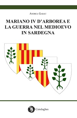 Mariano IV d´Arborea e la Guerra nel Medioevo in Sardegna