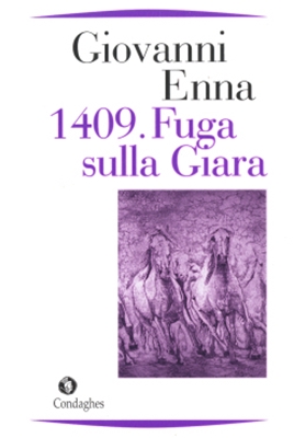 1409. FUGA SULLA GIARA - Edizioni Condaghes