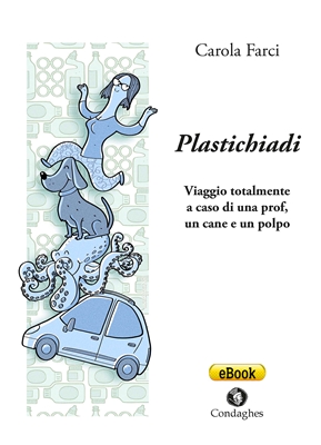 PLASTICHIADI - Edizioni Condaghes